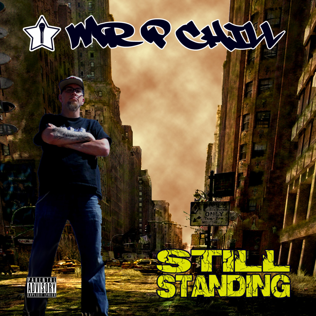 Mr. P Chill - Still Standing - Cover Art